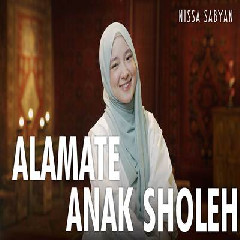 Nissa Sabyan - Alamate Anak Sholeh (Sholawat).mp3