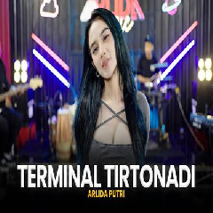 Download Lagu Arlida Putri - Terminal Tirtonadi Terbaru