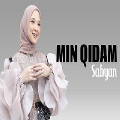 Sabyan - Min Qidam.mp3
