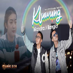 Download Lagu Wandra Restusiyan - Kluwung Feat Bangkit Terbaru