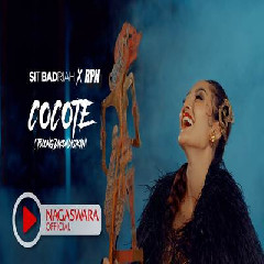 Download Lagu Siti Badriah X RPH - Cocote (Tolong Dikondisikan) Terbaru