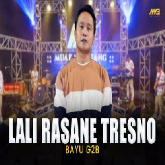 Bayu G2B - Lali Rasane Tresno Feat Bintang Fortuna.mp3