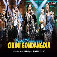 Download Lagu Ochi Alvira X Syahiba Saufa - Cikini Gondangdia Dangdut Koplo Version Terbaru