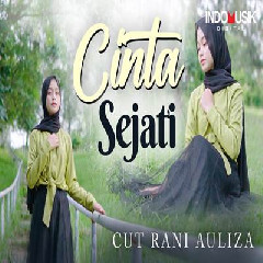 Cut Rani Auliza - Cinta Sejati.mp3