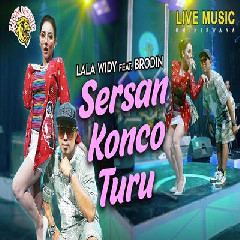 Download Lagu Lala Widy - Sersan Konco Turu Feat Brodin Terbaru