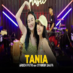 Download Lagu Arlida Putri - Tania Feat Syahiba Saufa Terbaru