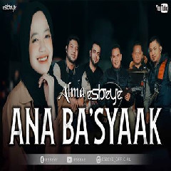 Alma Esbeye - Ana Basyaak.mp3