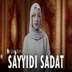Download Lagu Nissa Sabyan - Sayyidi Sadat Terbaru