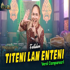 Fallden - Titeni Lan Enteni Versi Campursari.mp3
