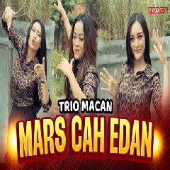 Trio Macan - Mars Cah Edan.mp3