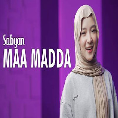 Download Lagu Sabyan - Maa Madda Terbaru