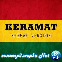 Download Lagu Fahmi Aziz - Keramat - Rhoma Irama (Reggae Version) Terbaru