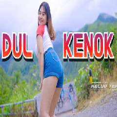 Download Lagu Kelud Music - Dj Dul Kenok Enak Banget Bassnya Terbaru