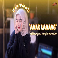 Download Lagu Woro Widowati - Anak Lanang Terbaru