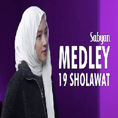Download Lagu Sabyan - Medley 19 Sholawat Terbaru