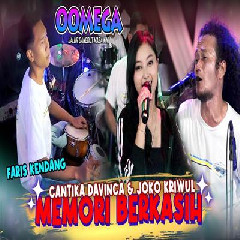 Download Lagu Cantika Davinca - Memori Berkasih Ft Joko Kriwul X Fariz Kendang Terbaru