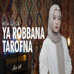 Download Lagu Nissa Sabyan - Ya Robbana Tarofna Terbaru