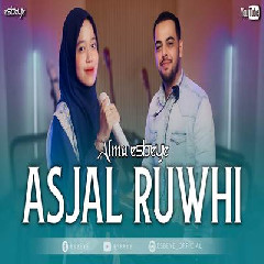 Download Lagu Alma Esbeye - Asjal Ruwhi Terbaru