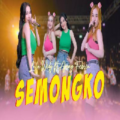 Download Lagu Lala Widy - Semongko Ft Ajeng Febria Terbaru