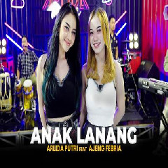 Download Lagu Arlida Putri - Anak Lanang Feat Ajeng Febria Terbaru