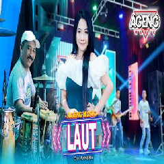 Download Lagu Din Annesia - Laut Ft Ageng Music Terbaru