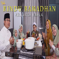 Download Lagu Keluarga Nahla - Rindu Ramadhan Terbaru