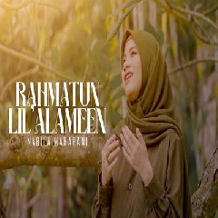 Download Lagu Nabila Maharani - Rahmatun Lil Alameen Terbaru