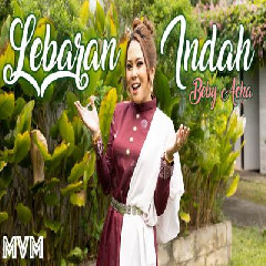 Download Lagu Beby Acha - Lebaran Indah Terbaru