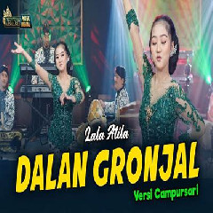 Lala Atila - Dalan Gronjal Versi Campursari.mp3