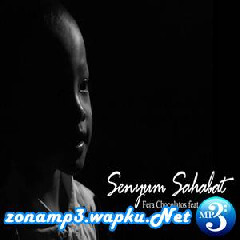 Download Lagu Fera Chocolatos - Senyum Sahabat Feat. Afrialdo Terbaru