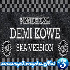 Download Lagu Genja SKA - Demi Kowe - Pendhoza (SKA Version) Terbaru