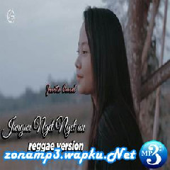 Download Lagu Jovita Aurel - Jangan Nget Ngetan (Reggae Version) Terbaru