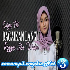 Download Lagu Caryn Feb - Bagaikan Langit - Jheje Project (Reggae Ska Version) Terbaru