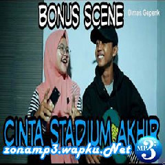 Dimas Gepenk - Cinta Stadium Akhir Ft. Monica - Souqy (Cover).mp3