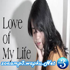Hanin Dhiya - Love Of My Life (Cover).mp3