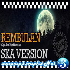 Download Lagu Genja SKA - Rembulan (SKA Version) Terbaru