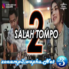 Download Lagu Wandra - Salah Tompo 2 Feat. Suliyana Terbaru