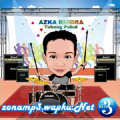 Download Lagu Azka Rindra - Tukang Pukul Terbaru