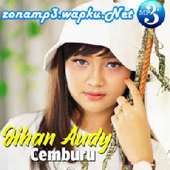 Download Lagu Jihan Audy - Cemburu Terbaru