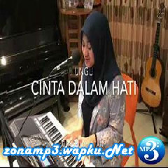 Download Lagu Fadhilah Intan - Cinta Dalam Hati - Ungu (Cover) Terbaru