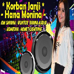 Download Lagu Hana Monina - Korban Janji - OM Savana Terbaru