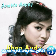 Download Lagu Jihan Audy - Jomblo Hepi Terbaru