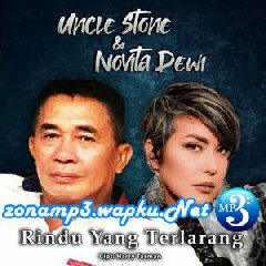 Download Lagu Novita Dewi - Rindu Yang Terlarang Feat. Uncle Stone Terbaru