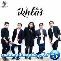 IKHLAS Band - Assalamualaikum Cinta.mp3