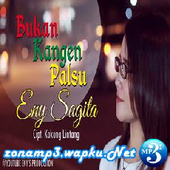 Download Lagu Eny Sagita - Bukan Kangen Palsu (Versi New Scorpio) Terbaru