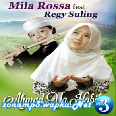 Download Lagu Mila Rossa - Ummi Tsumma Ummi Feat Regy Suling Terbaru