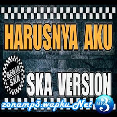 Download Lagu Genja SKA - Harusnya Aku Armada (SKA Version) Terbaru