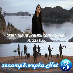 Download Lagu DPlust - Rindu Di Awan Biru Feat. Dilla Elvia (Cover) Terbaru