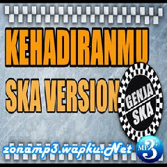 Genja SKA - Kehadiranmu Vagetoz (SKA Version).mp3
