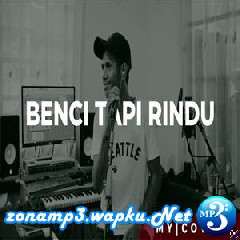 My Marthynz - Benci Tapi Rindu Pance Pondaag (Cover Versi Reggae).mp3